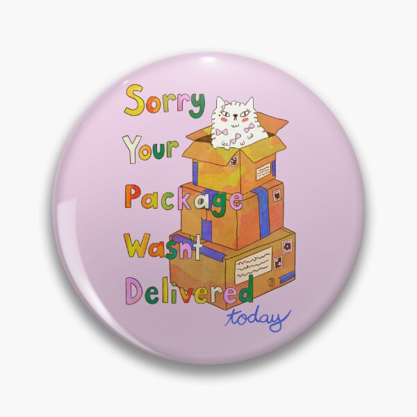 Item preview, Sorry Your Package Wasnt Delivered Today Funny Cat In Box designed and sold by Itouchedabee.