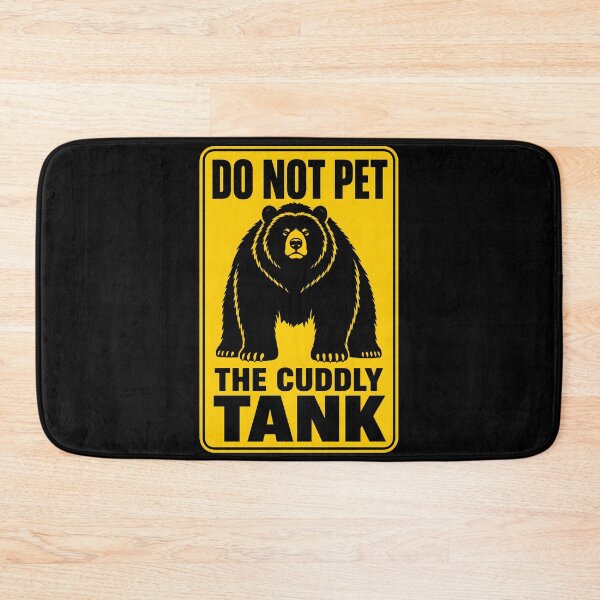 Item preview, Do Not Pet Bear – The Cuddly Tank designed and sold by WAUZ.