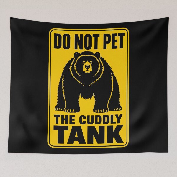 Item preview, Do Not Pet Bear – The Cuddly Tank designed and sold by WAUZ.