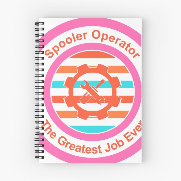 Item preview, Spooler Operator The Greatest Job Ever designed and sold by TheIconSmith.