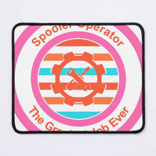 Item preview, Spooler Operator The Greatest Job Ever designed and sold by TheIconSmith.