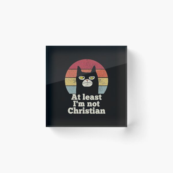 Item preview, At least I'm not Christian  designed and sold by IfItFits_za.
