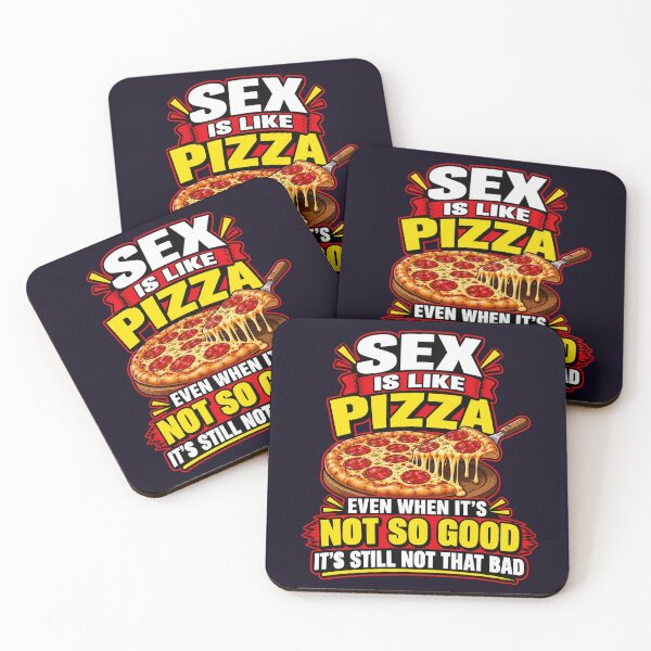 Item preview, SEX IS LIKE PIZZA - NOT SO GOOD IS STILL NOT BAD designed and sold by PRINTSCHARMINGM.
