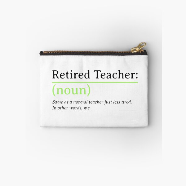 Item preview, Retired Teacher – Funny “Less Tired” Definition designed and sold by TalkTee Me.