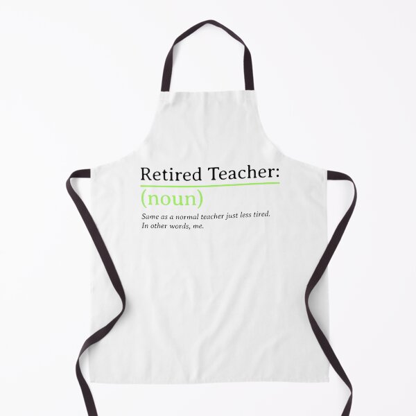 Item preview, Retired Teacher – Funny “Less Tired” Definition designed and sold by TalkTee Me.