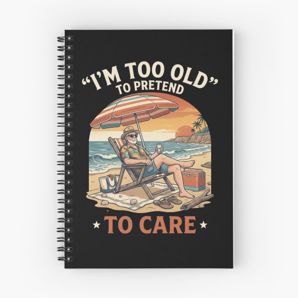 Item preview, Too Old to Pretend to Care Vacation Humor T-Shirt | Funny Travel Retirement Graphic Gift for Men designed and sold by Trendably.
