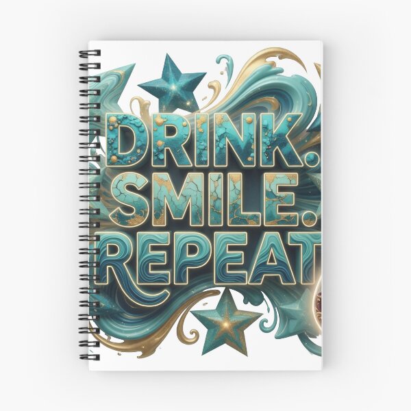 Item preview, Beautiful Teal DRINK SMILE REPEAT designed and sold by dazzlemakers.