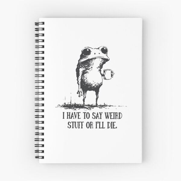 Item preview, I Have to Say Weird Stuff or I’ll Die Funny Frog Meme Retro designed and sold by DheninStudio.