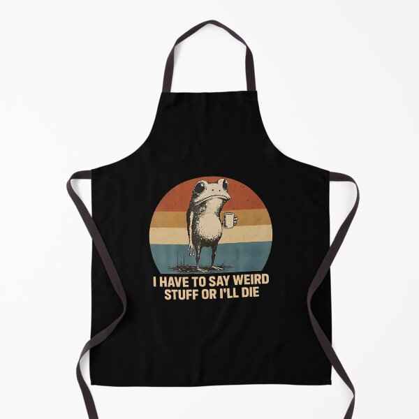 Item preview, I Have To Say Weird Stuff Or I'Ll Die Frog designed and sold by DheninStudio.