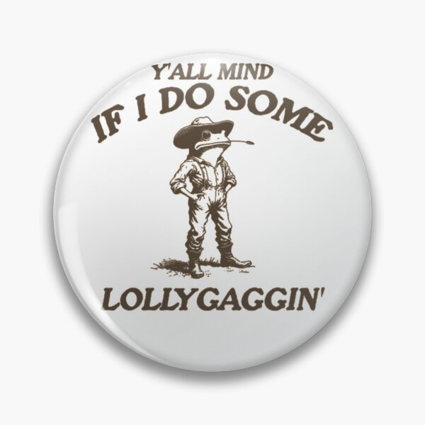 Item preview, Y'all Mind If I Do Some Lollygagging Vintage Style Shirt Retro Cartoon T Shirt Weird T Shirt Meme T Shirt Frog designed and sold by DheninStudio.