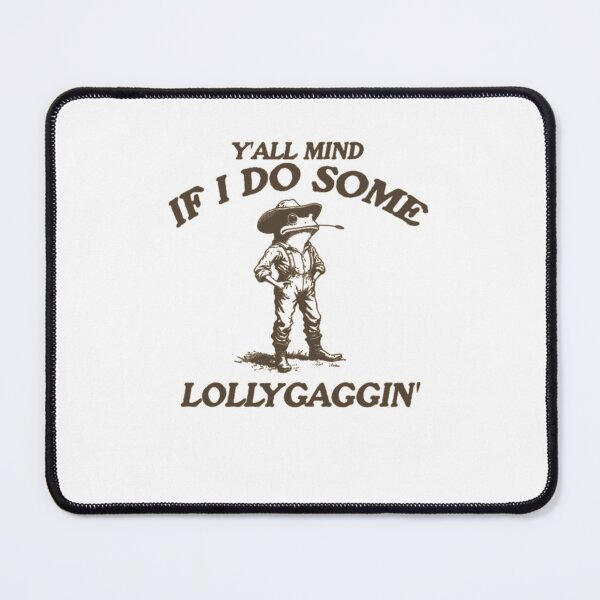 Item preview, Y'all Mind If I Do Some Lollygagging Vintage Style Shirt Retro Cartoon T Shirt Weird T Shirt Meme T Shirt Frog designed and sold by DheninStudio.
