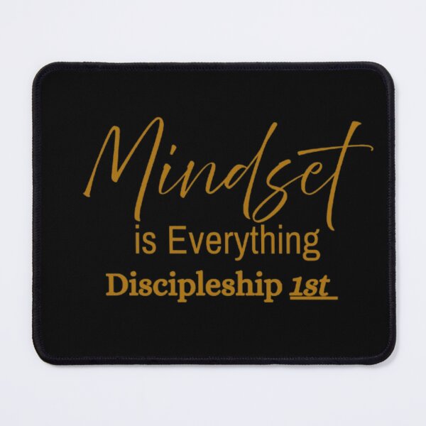 Item preview, Mindset Is Everything: Discipleship 1st (2) designed and sold by tellit24seven.