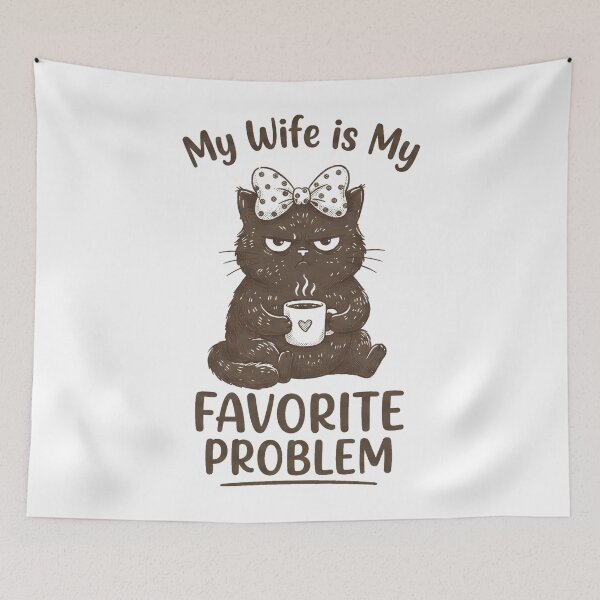 Item preview, My wife is my favorite problem designed and sold by DheninStudio.