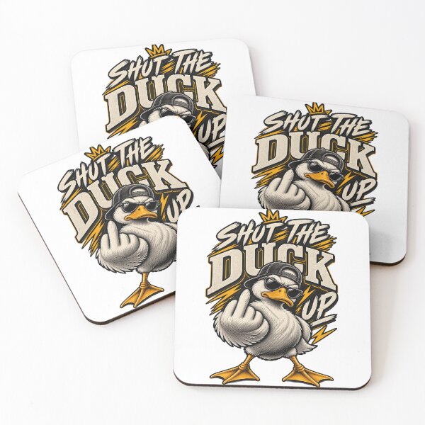 Item preview, Shut The Duck Up designed and sold by Okaza_.