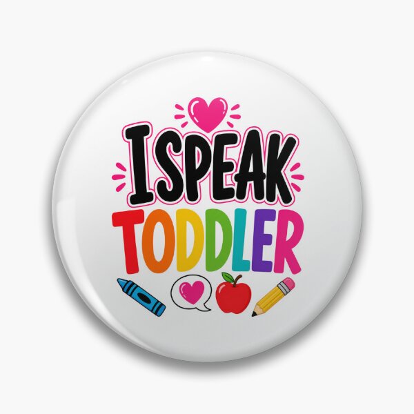Item preview, I Speak Toddler Preschool Daycare Teacher Back to School designed and sold by WeirdlyMild.