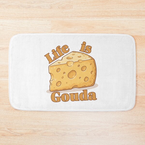 Item preview, Life is Gouda designed and sold by Trendy-Exe.