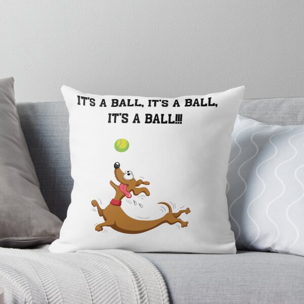 Item preview, It's a ball, It's a ball, It's a ball!!!! designed and sold by HillC1985.
