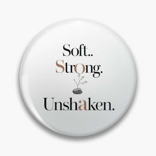 Item preview, Soft Strong Unshaken. Quiet Strength Minimalist Empowerment Quote designed and sold by Aarvya Fashion Club ( A.F.C ).