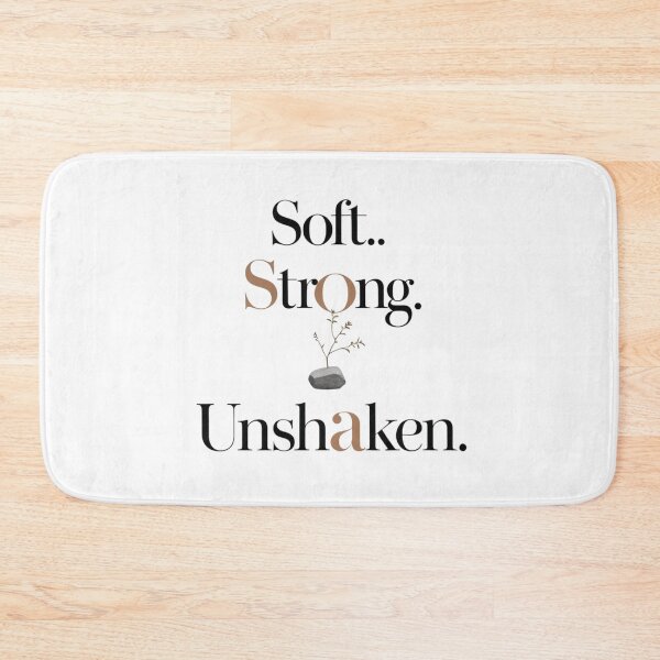 Item preview, Soft Strong Unshaken. Quiet Strength Minimalist Empowerment Quote designed and sold by Aarvya Fashion Club ( A.F.C ).
