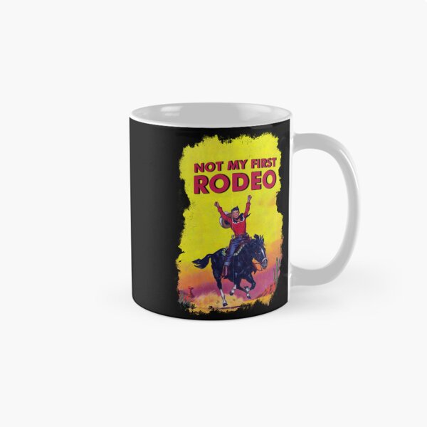 Item preview, Not My First Rode - It Aint My First Rodeo  designed and sold by Tristian-Mi.