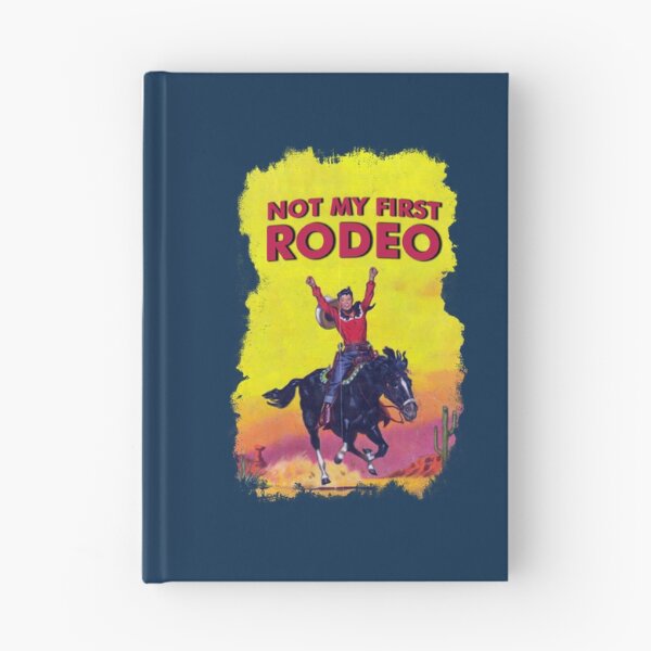 Item preview, Not My First Rode - It Aint My First Rodeo  designed and sold by Tristian-Mi.