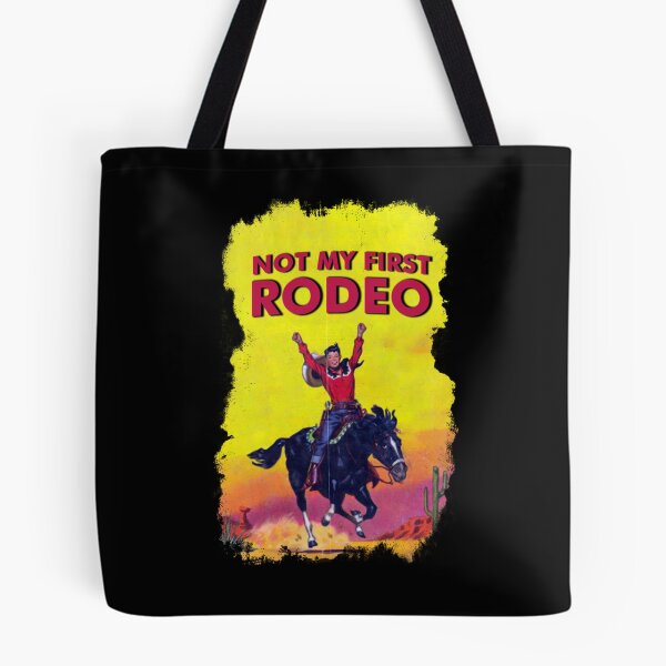 Item preview, Not My First Rode - It Aint My First Rodeo  designed and sold by Tristian-Mi.