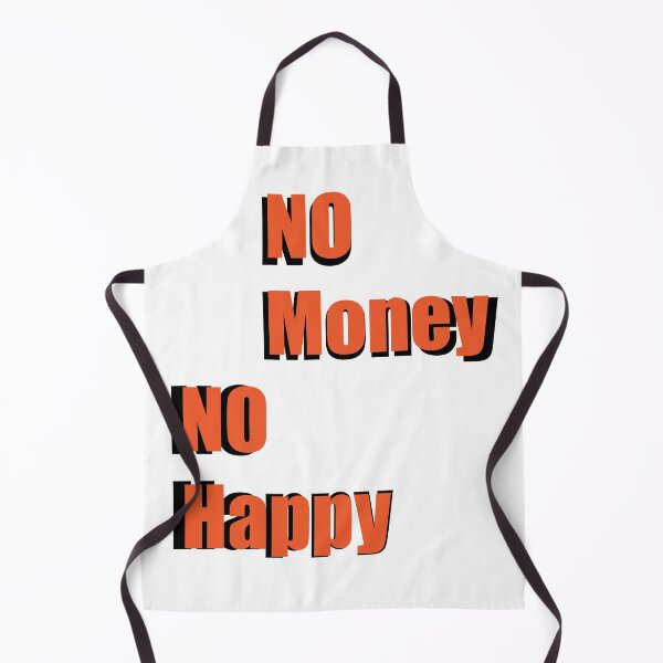 Item preview, No Money No Happy Bold Orange Typography Graphic designed and sold by AyaanArtStudio.