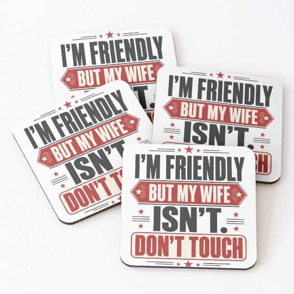 Item preview, I'm Friendly But My Wife Isn't Don't Touch Funny Husband T-Shirt | Married Couple Humor Graphic Gift designed and sold by Trendably.