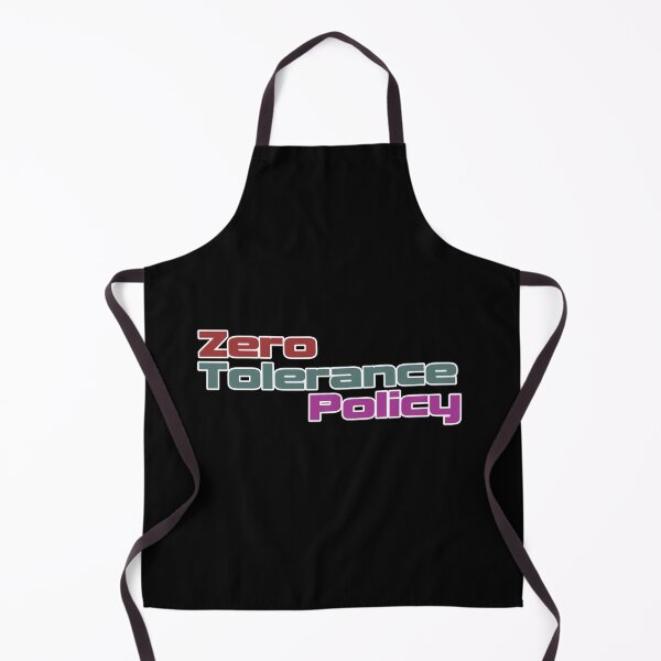 Item preview, Zero tolerance policy designed and sold by Tristian-Mi.