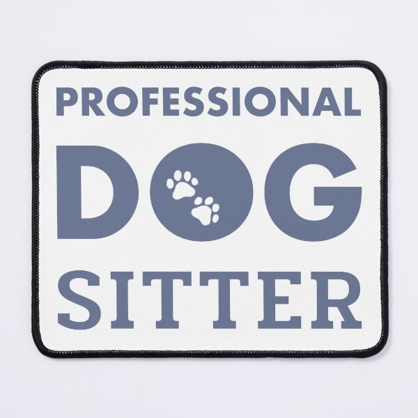 Item preview, Professional Dog Sitter Grey Typography Design designed and sold by Skayana.