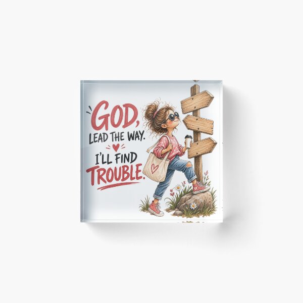 Item preview, God Lead The Way I'll Find Trouble | Almost Perfect Co. Watercolor Faith Humor designed and sold by NUVYStudio.