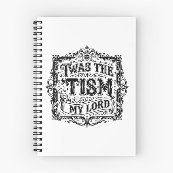 Item preview, Twas the 'tism, my Lord designed and sold by Trendy-Exe.