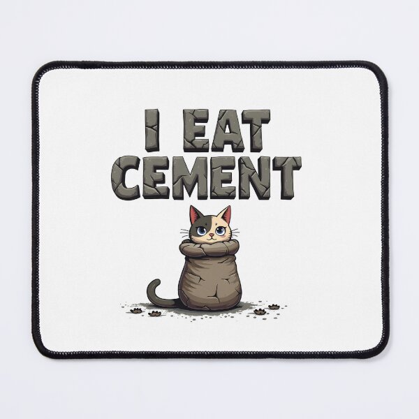 Item preview, I eat cement funny meme cat cartoon designed and sold by Panya-Design.