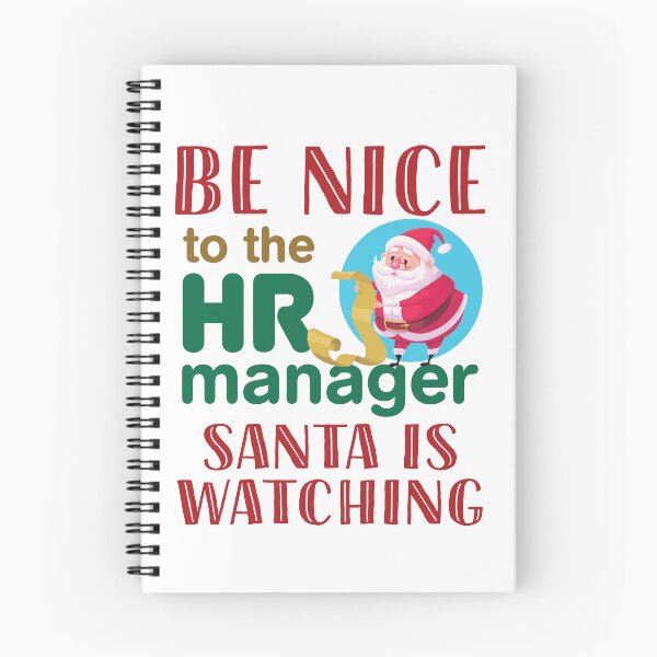 Item preview, Be Nice to the HR Manager Santa Is Watching designed and sold by jaygo.