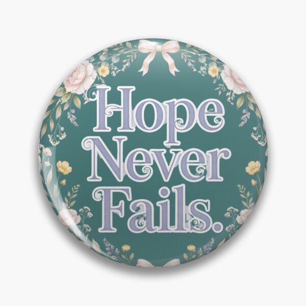 Item preview, Hope Never Fails  designed and sold by Geordesign.