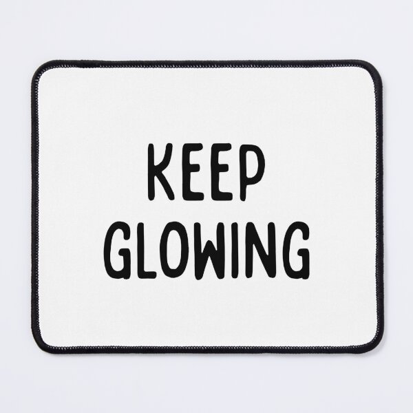 Item preview, Keep Glowing Positive Vibes Inspirational Quote designed and sold by jianina-alondra.