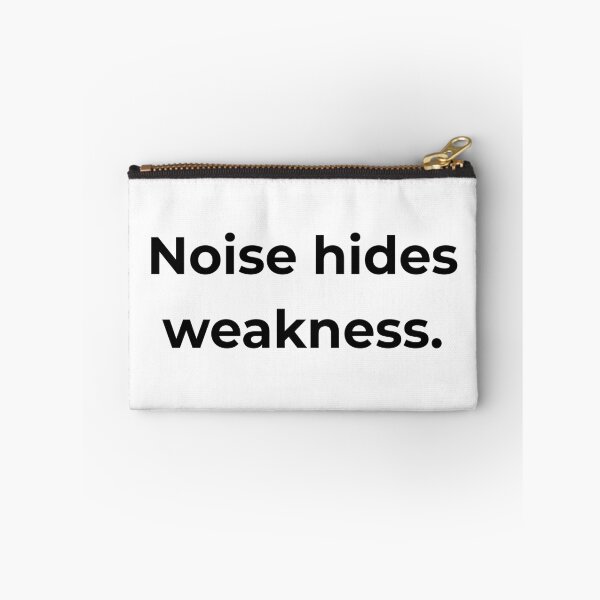Item preview, Noise hides weakness. designed and sold by MPSTUDIOPL.