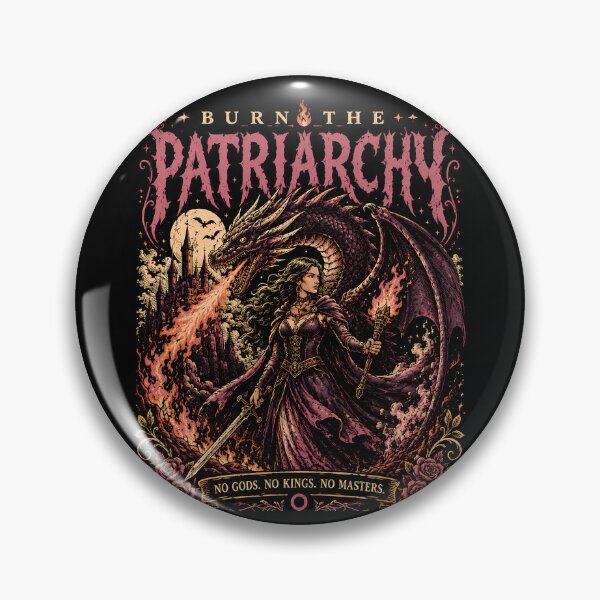 Item preview, Feminist Dragon Queen Burn The Patriarchy designed and sold by k3rstman1.