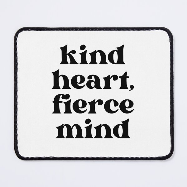 Item preview, Kind Heart Fierce Mind Motivational Quote designed and sold by jianina-alondra.