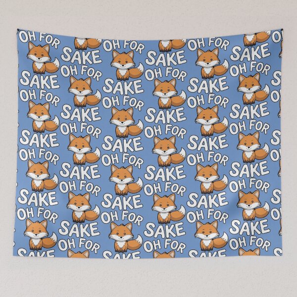 Item preview, Oh For Fox Sake designed and sold by ZooStateofMind.