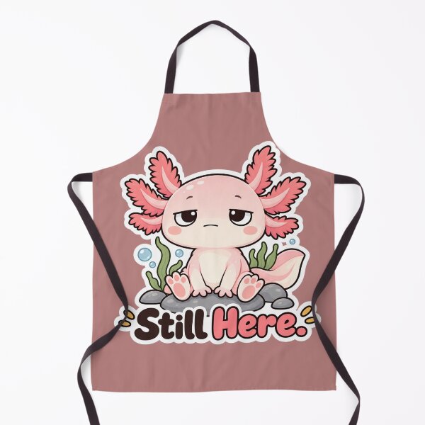Item preview, Still Here. Cute Axolotl Meme | Funny Relatable Axolotl Sticker designed and sold by BabyStark.