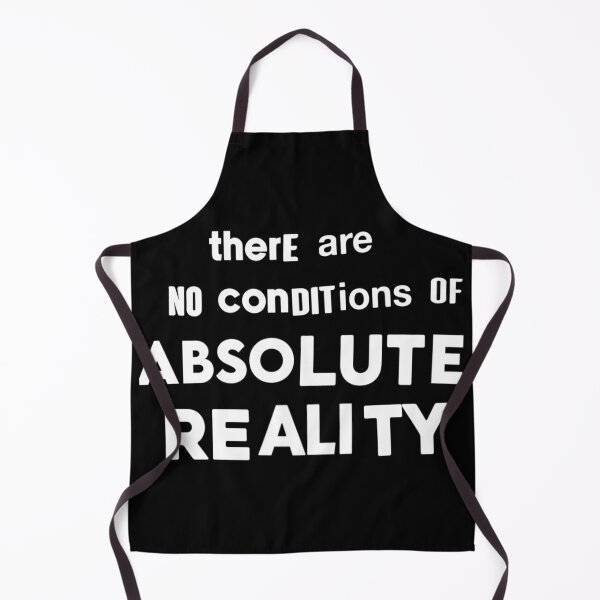 Item preview, No Conditions Of Absolute Reality designed and sold by weirdove.