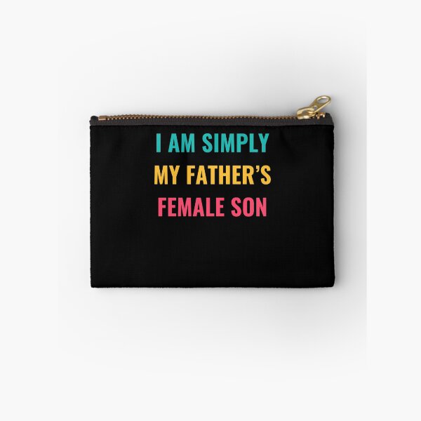 Item preview, Simply My Father's Female Son Quote designed and sold by nojany.