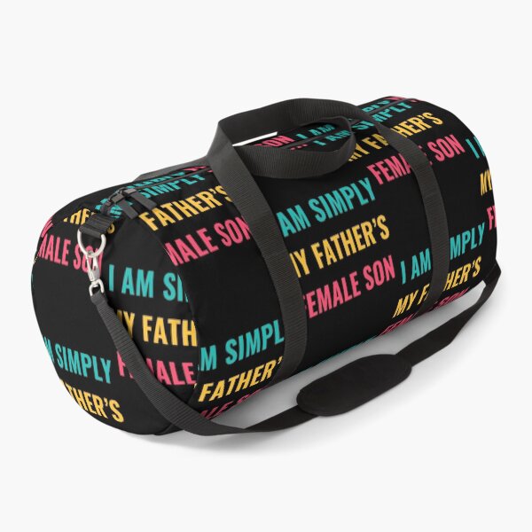 Item preview, Simply My Father's Female Son Quote designed and sold by nojany.