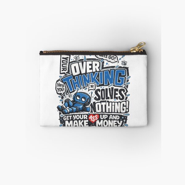 Item preview, Your Overthinking Solves Nothing Funny Entrepreneur Blue Robot Graphic designed and sold by DesignArtist.ia.