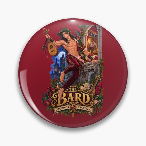 Item preview, The Bard - CHARISMA: 20. JUDGMENT: 4. designed and sold by bareblade.
