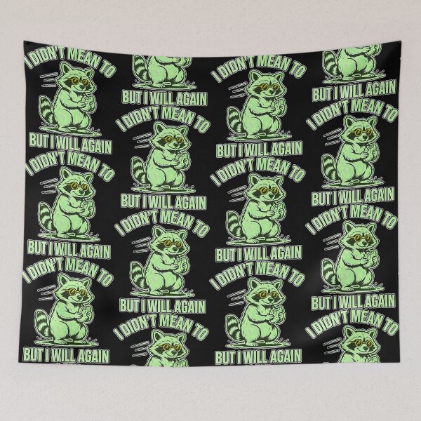Item preview, I Did not Mean To But I Will Again designed and sold by ZooStateofMind.