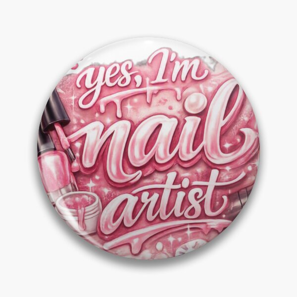 Item preview, Yes, I’m a Nail Artist – Cute Pink Nail Tech Manicure Design 2 designed and sold by Lalala cute.