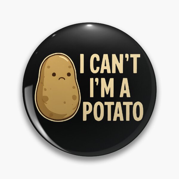 Item preview, I Cant Im A Potato Funny Couch Potato Introvert Humor designed and sold by Photo-Sphere101.