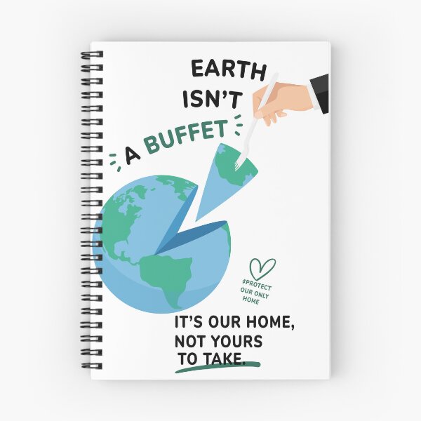 Item preview, Earth Isn’t A Buffet Environmental Quote Art designed and sold by Moody Critters.
